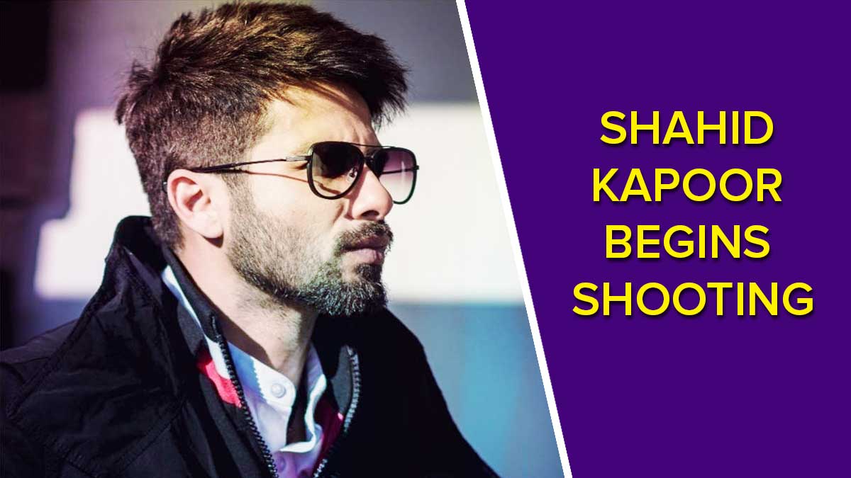 Shahid-Kapoor-begins-shooting