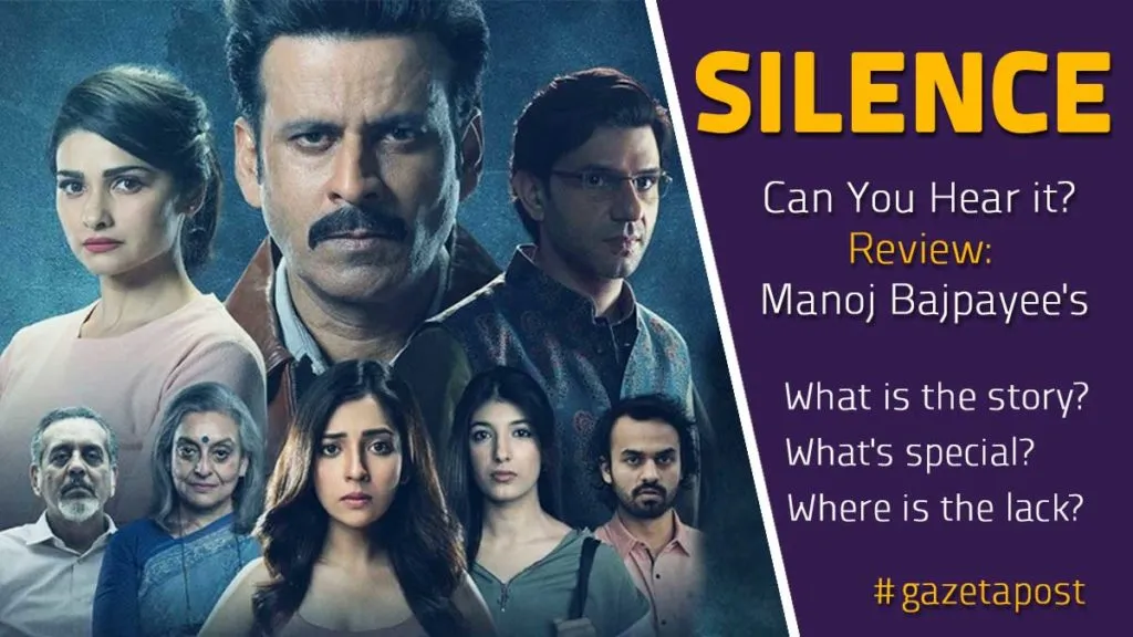 Silence-Manoj-Bajpayee